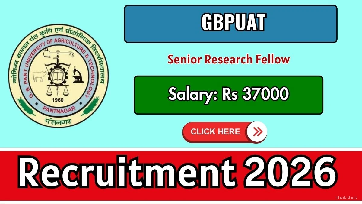 GBPUAT Senior Research Fellow Recruitment 2026 – Apply Offline