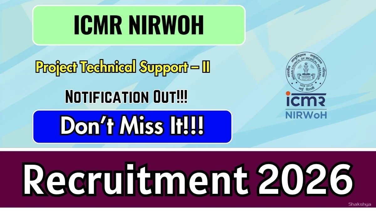 ICMR NIRWoH Project Technical Support – II Recruitment 2026 – Apply Online