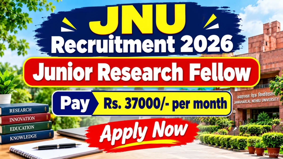 JNU Junior Research Fellow Recruitment 2026 – Apply Online