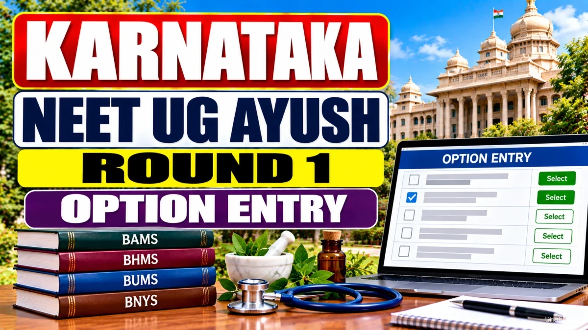 Karnataka NEET UG AYUSH Round 1 Option Entry 2026 – Last Date 12 October, Instructions