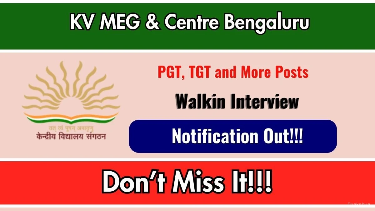 KV MEG & Centre Bengaluru Recruitment 2026 – Walkin for PGT , TGT and More Posts
