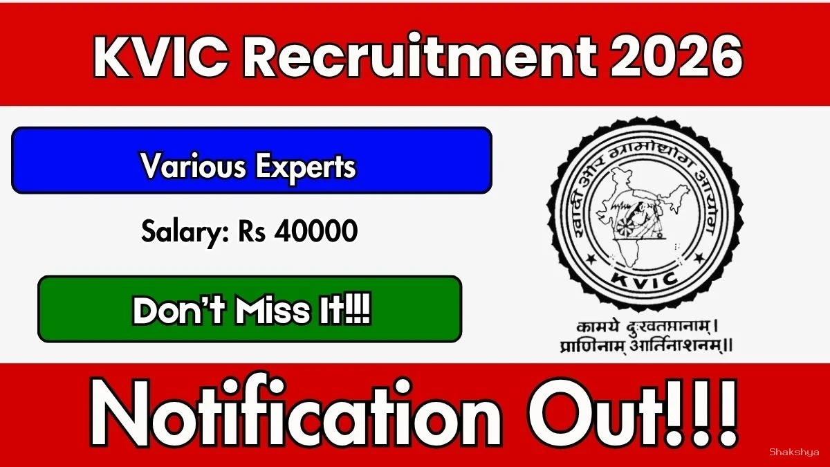 KVIC Experts Recruitment 2026 – Apply by Email for Marketing Expert, Technical Expert and More Posts