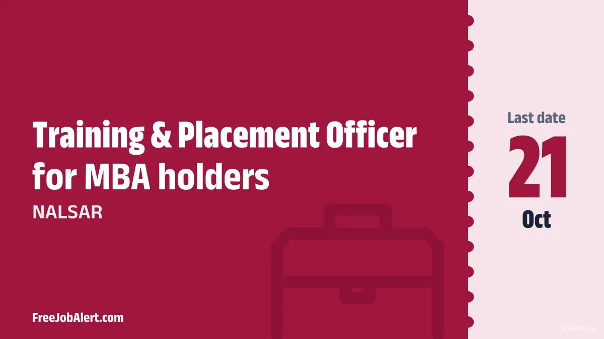 NALSAR Training & Placement Officer Recruitment 2026 – Apply Online
