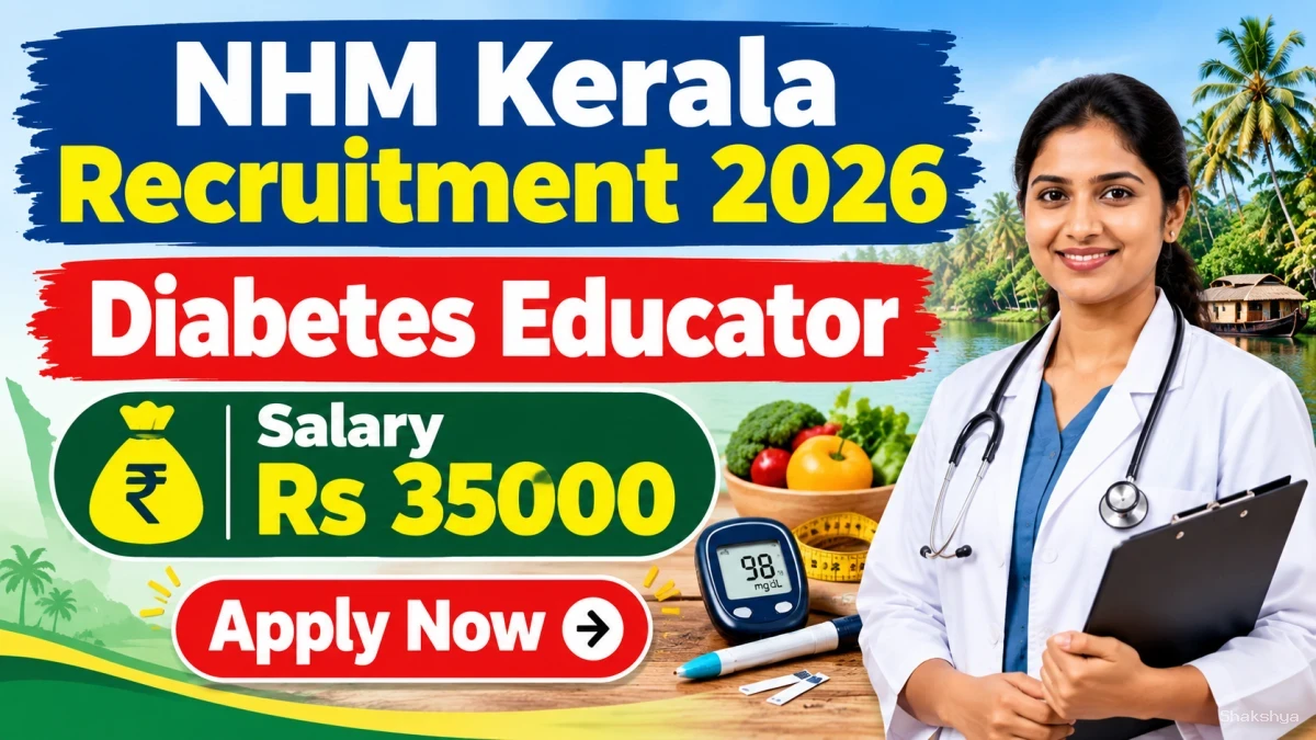 NHM Kerala Diabetes Educator Recruitment 2026 – Apply Online