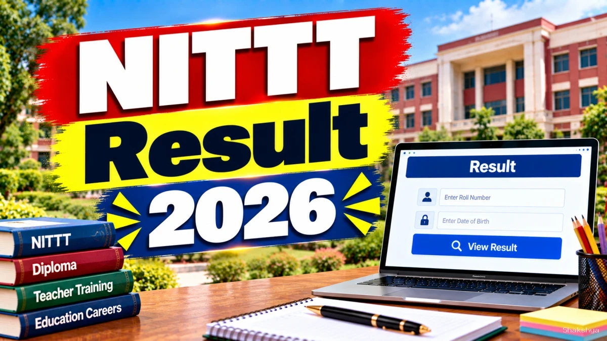 NITTT Result 2026 Out – Download Scorecard at nittt.nta.ac.in