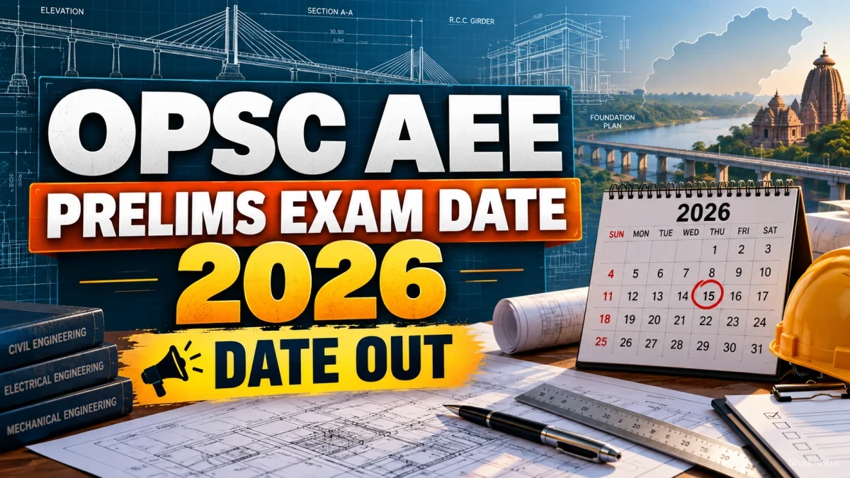 OPSC AEE Prelims Exam Date 2026 Revised – Check New Exam Date PDF