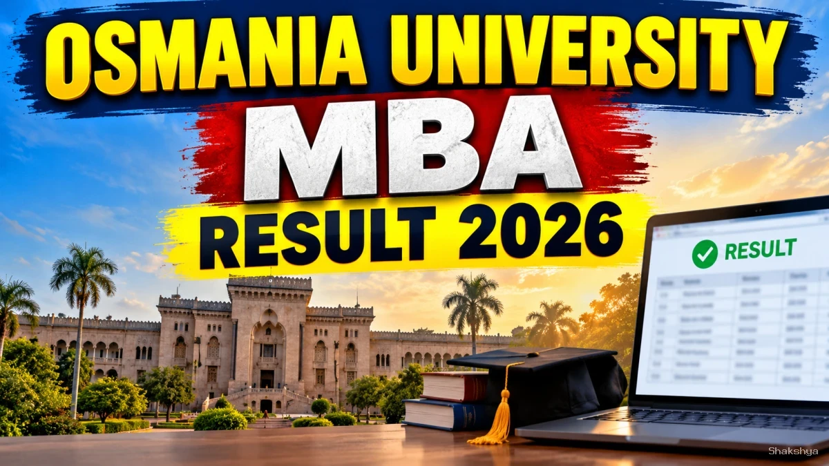 Osmania University MBA Results 2026 Out – Check 1st & 3rd Semester Result @ osmania.ac.in
