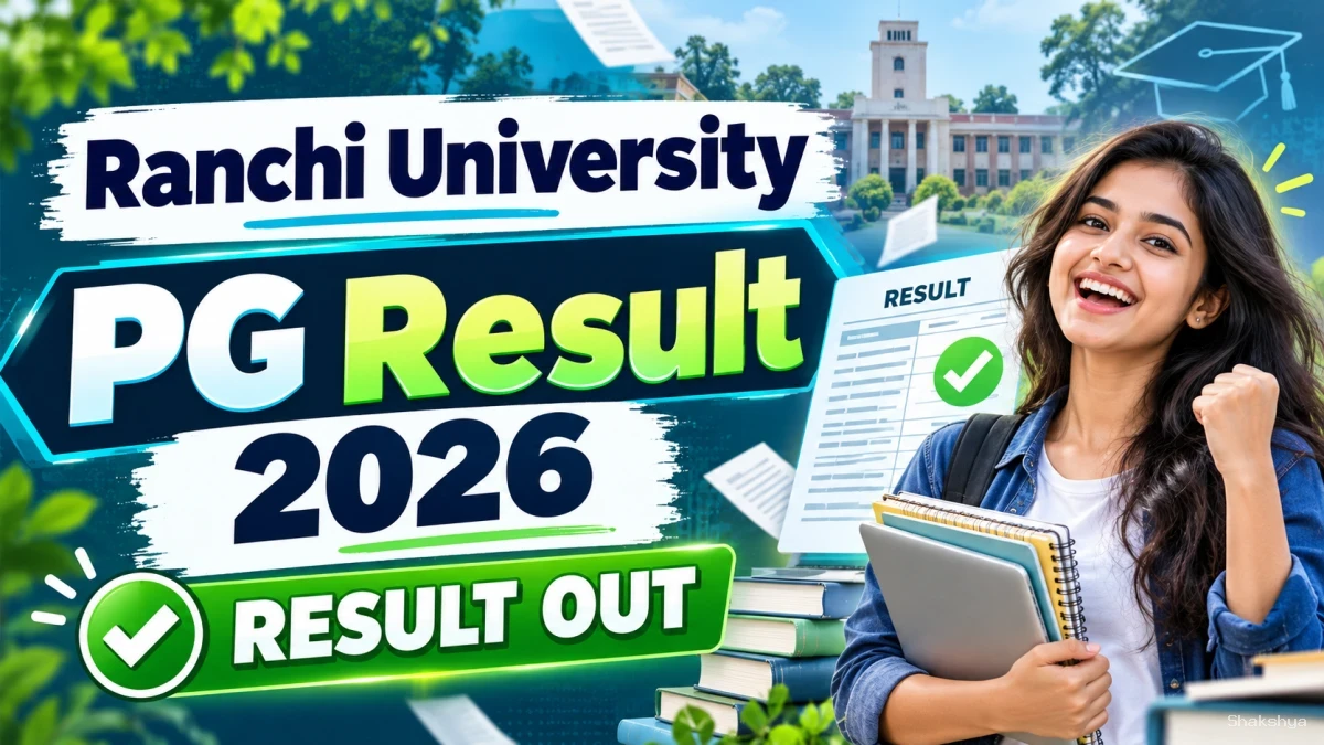 Ranchi University M.Sc Result 2026 Out – Check 3rd Semester Result Online @ ranchiuniversity.co.in