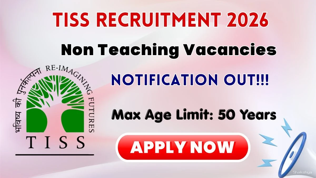 TISS Non-Teaching Recruitment 2026 – Apply Online for 16 Counsellor, Section Officer and More Posts