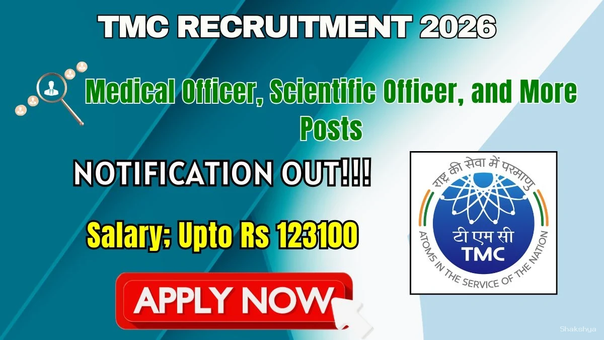 TMC Recruitment 2026 – Apply Online for 12 Medical Officer, Scientific Officer and More Posts