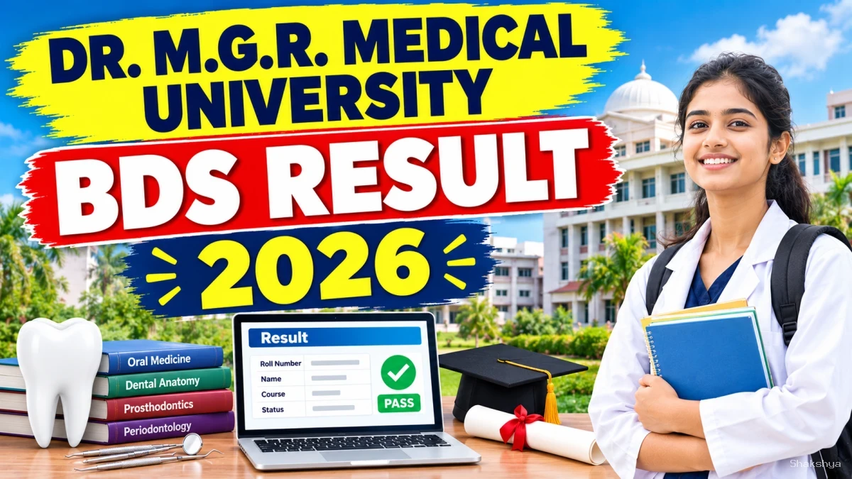 Dr. M.G.R. Medical University B.D.S Result 2026 Out – Check 2nd Year Result Online @ tnmgrmu.ac.in