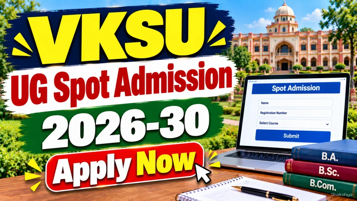 VKSU UG Spot Admission 2026-30 – Online Application Open Till 8 October